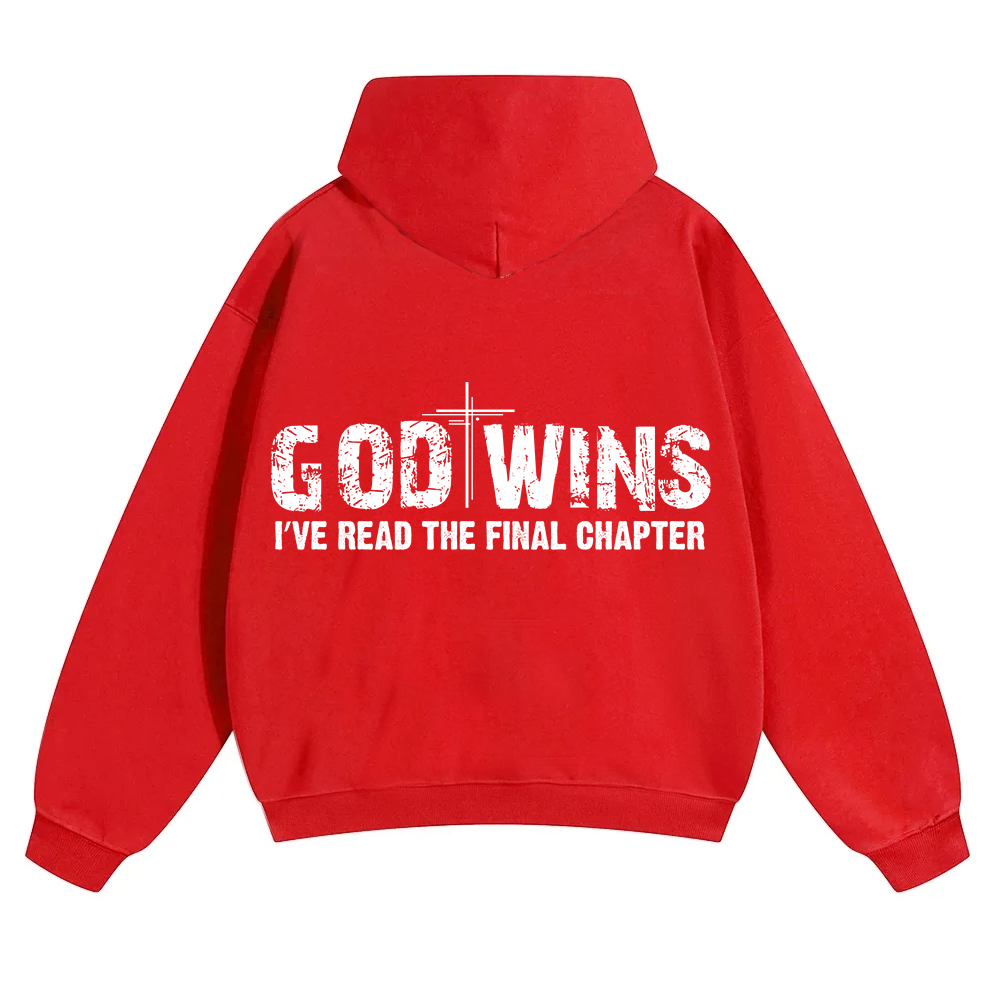 God Wins I’ve Read The Final Chapter  Unisex Solid Color Hoodie wearishow