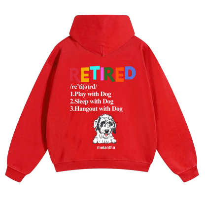 Retired,Play With Dog - Personalized Custom Unisex Hoodie