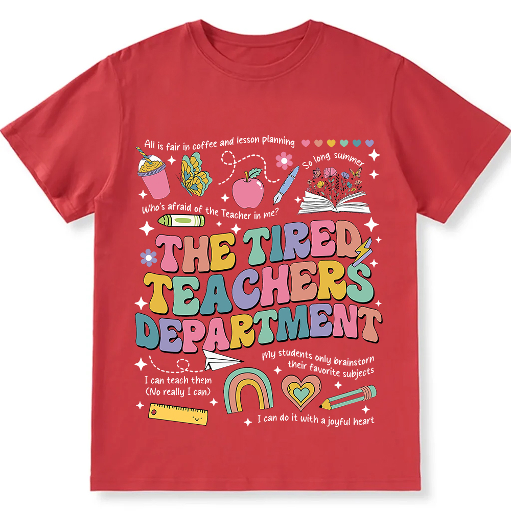 Tired Teachers Department Unisex Fit Cotton T-Shirt wearishow