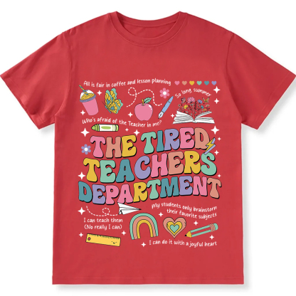 Tired Teachers Department Unisex Fit Cotton T-Shirt wearishow