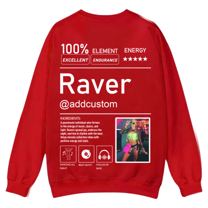 Addcustom  Photo Raver Casual Crewneck Sweatshirt wearishow
