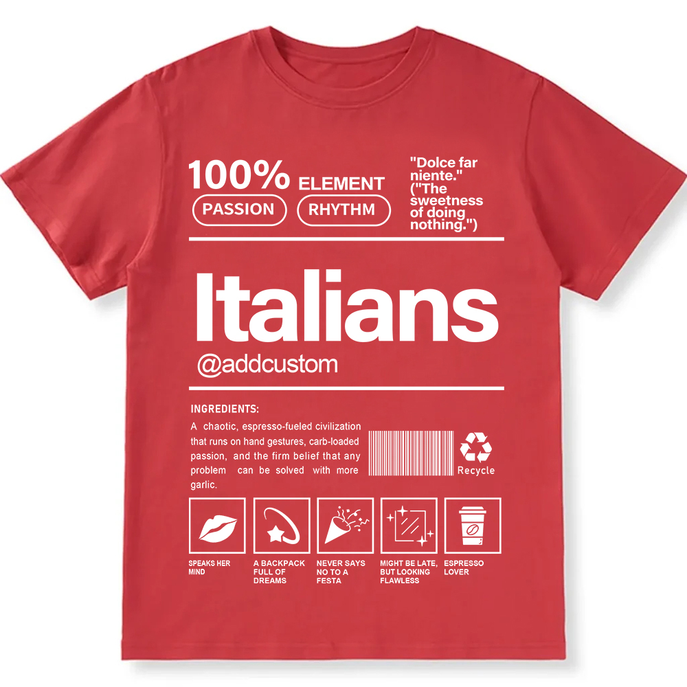 Italians Addcustom Unisex Fit  Cotton T-Shirt wearishow
