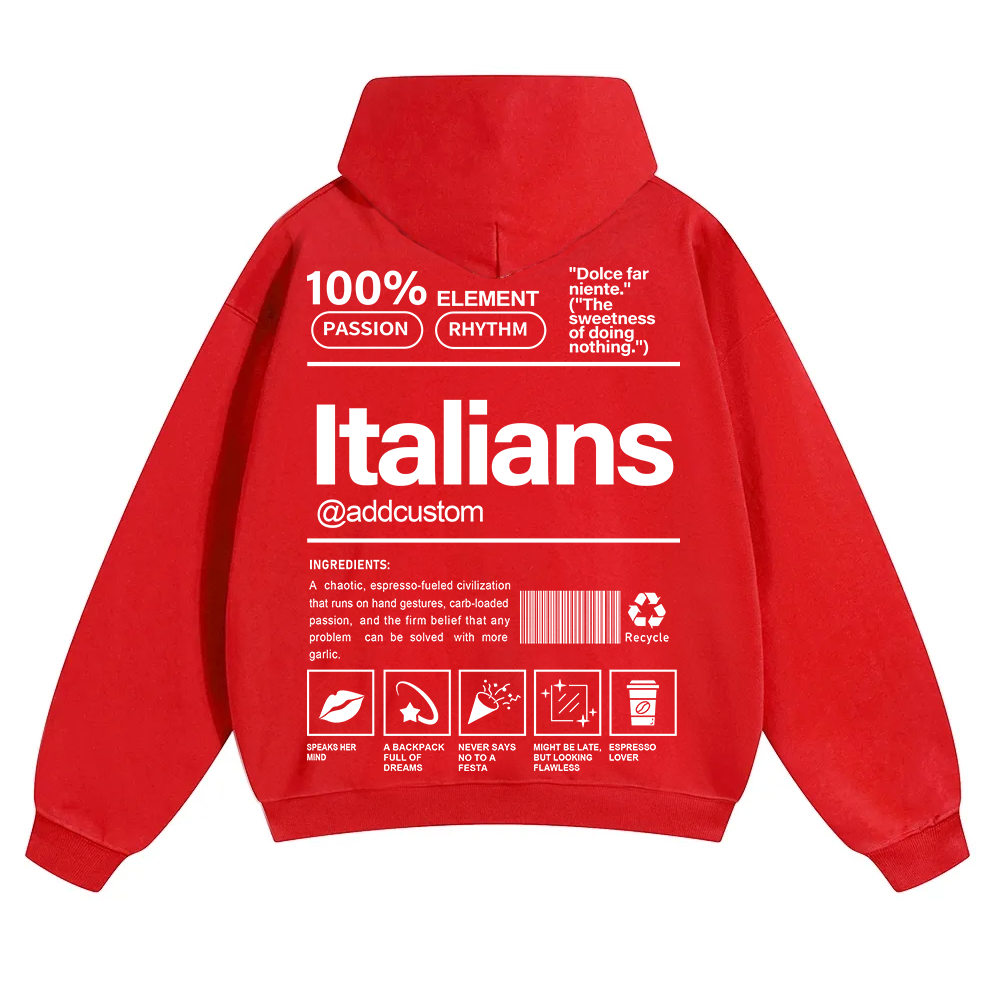 Italians Addcustom Unisex Fit Color Hoodie wearishow