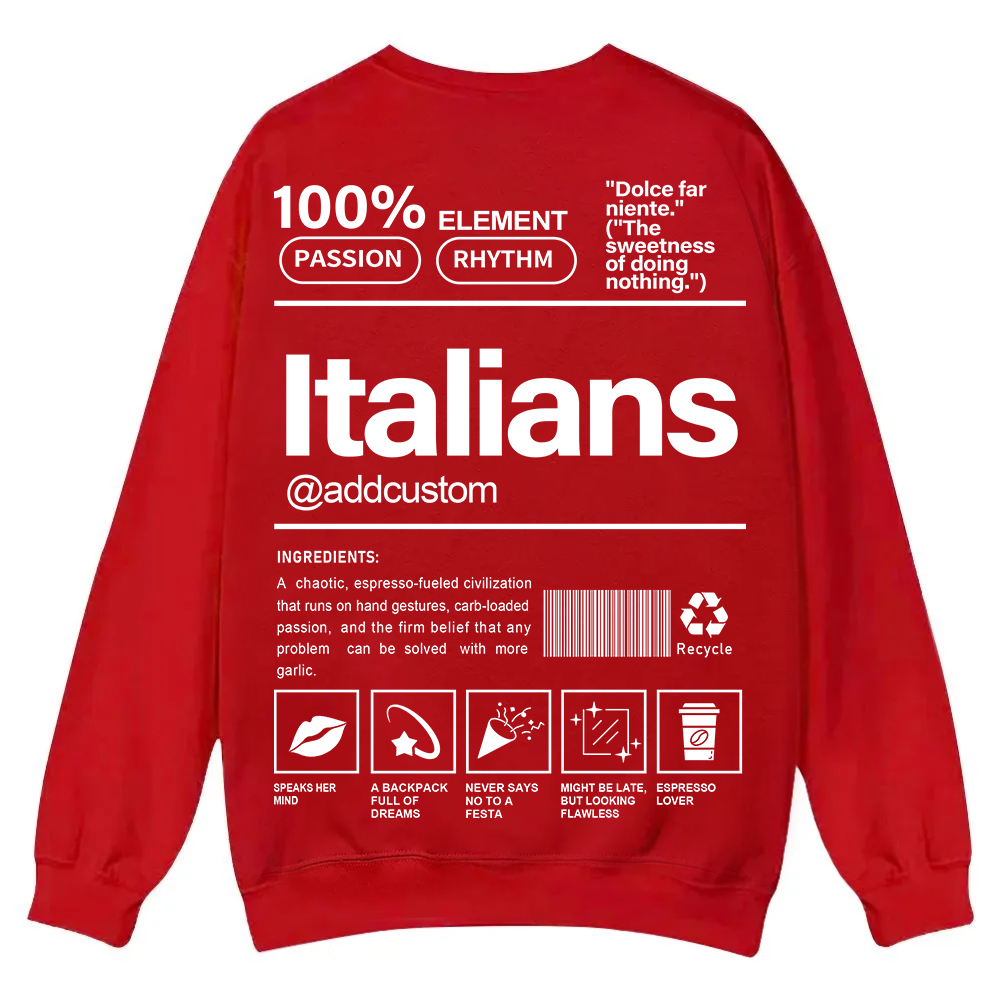 Italians Addcustom Unisex Fit  Casual Crewneck Sweatshirt wearishow