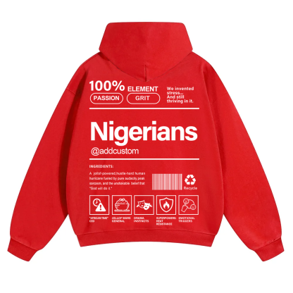 Nigerians Addcustom Unisex Fit Color Hoodie wearishow