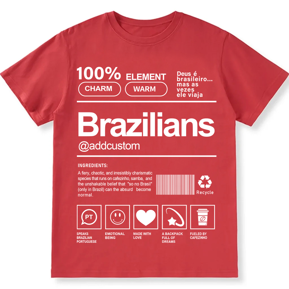 Brazilians Addcustom Unisex Fit  Cotton T-Shirt wearishow