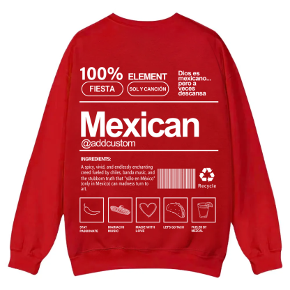 Mexican Addcustom Unisex Fit  Casual Crewneck Sweatshirt wearishow