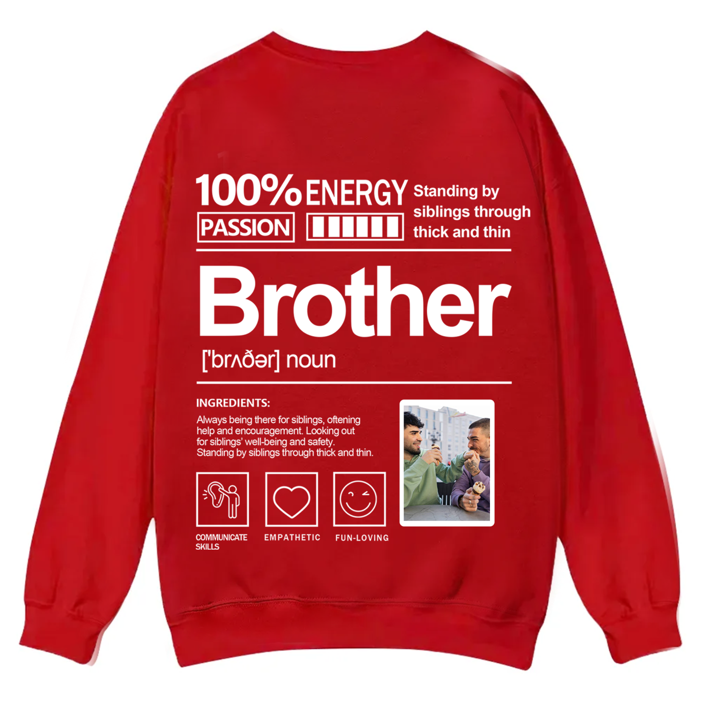 Addcustom  Photo Brother Casual Crewneck Sweatshirt