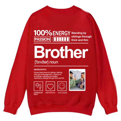 Addcustom  Photo Brother Casual Crewneck Sweatshirt