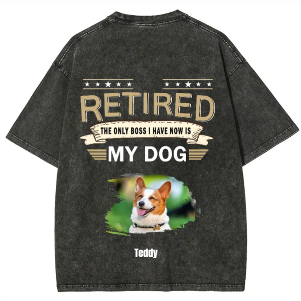 The Only Boss I Have - Personalized Custom Unisex Washed T-Shirt