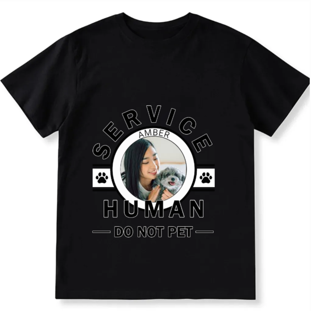 Service Human, Do Not Pet - Personalized Custom Unisex  T-shirt
