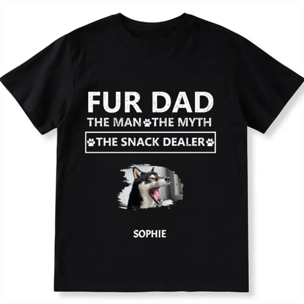 Fur Dad The Man The Myth The Snack Dealer  - Personalized Custom Unisex   T-shirt