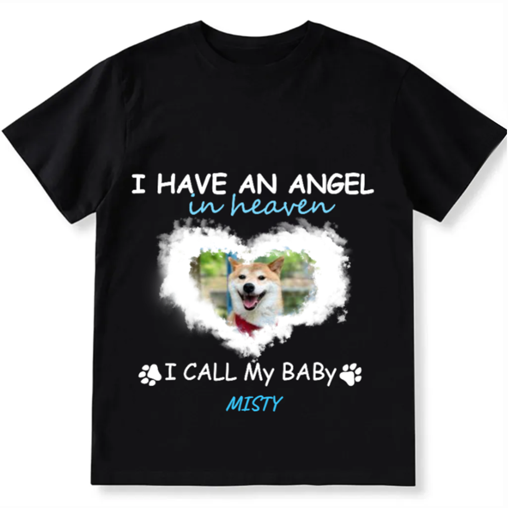 Have An Angel In Heaven - Personalized Custom Unisex Fit Cotton T-Shirt wearishow