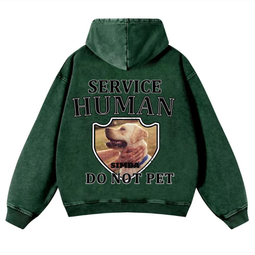 Service Human, Do Not Pet 10- Personalized Custom Unisex Washed Hoodie wearishow