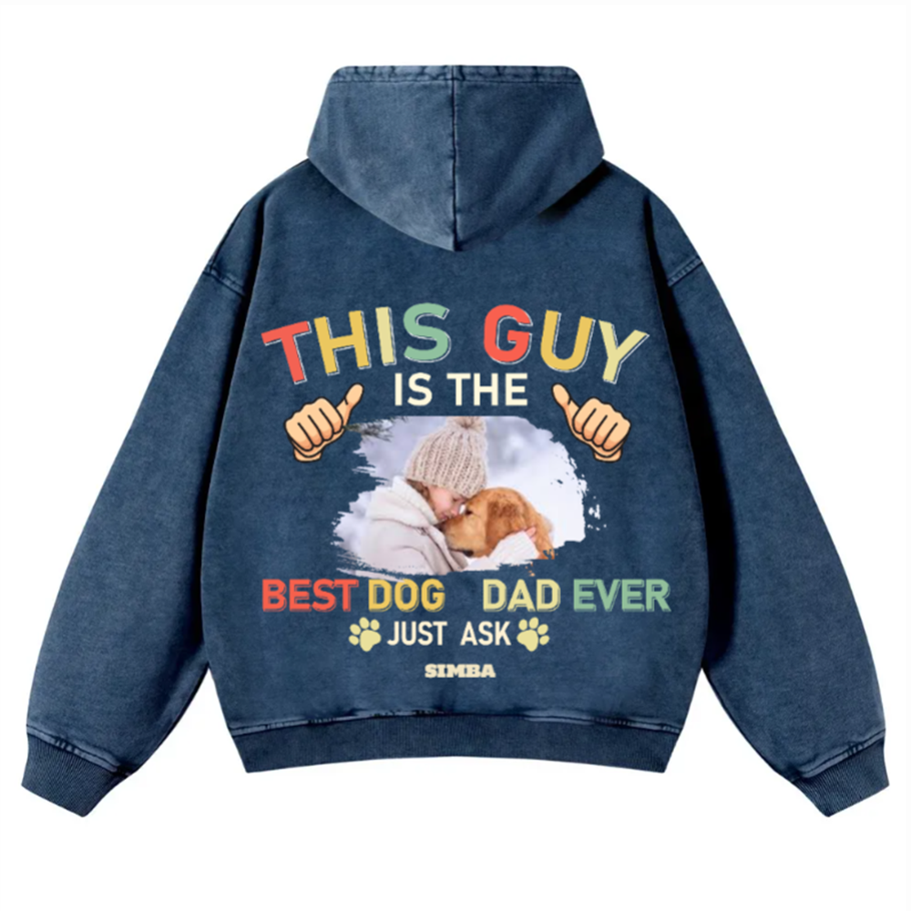 This Guy Is The Best Dog Dad Ever - Personalized Custom Unisex Washed Hoodie wearishow