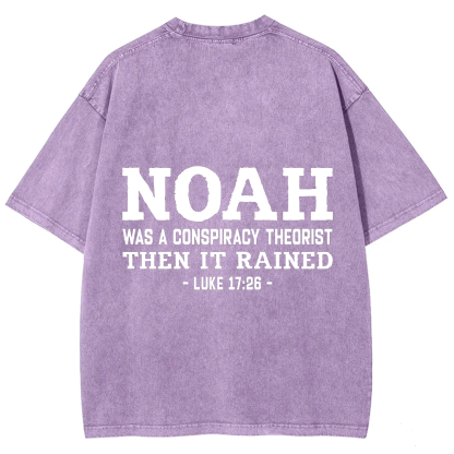 Noah Was a Conspiracy Theorist Unisex Fit Washed T-Shirt