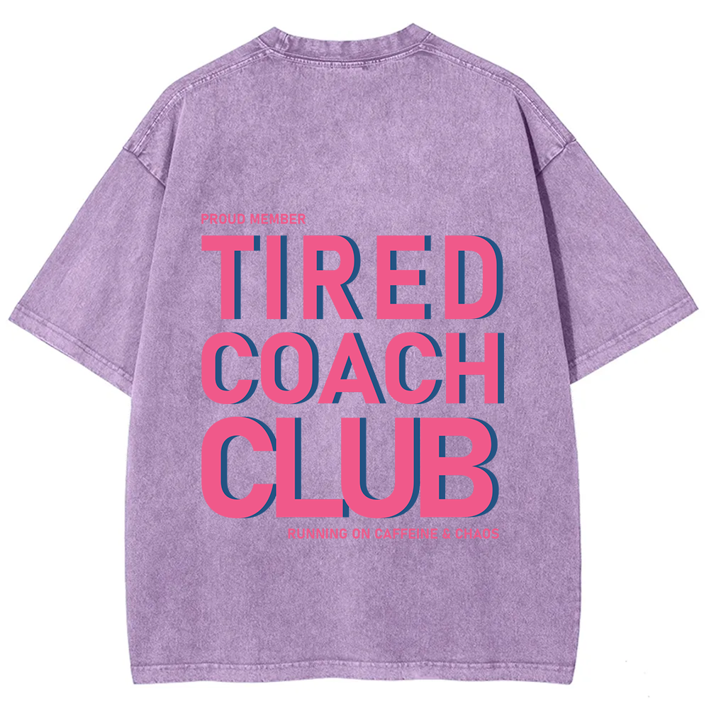 Tired Coach Club Unisex Fit Washed T-Shirt