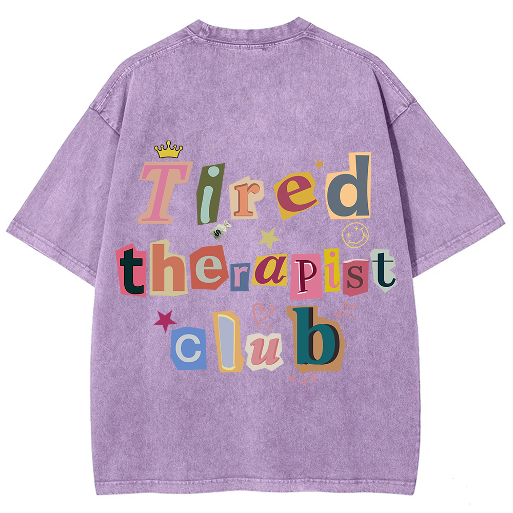 Tired Therapist Club Unisex Fit Washed T-Shirt