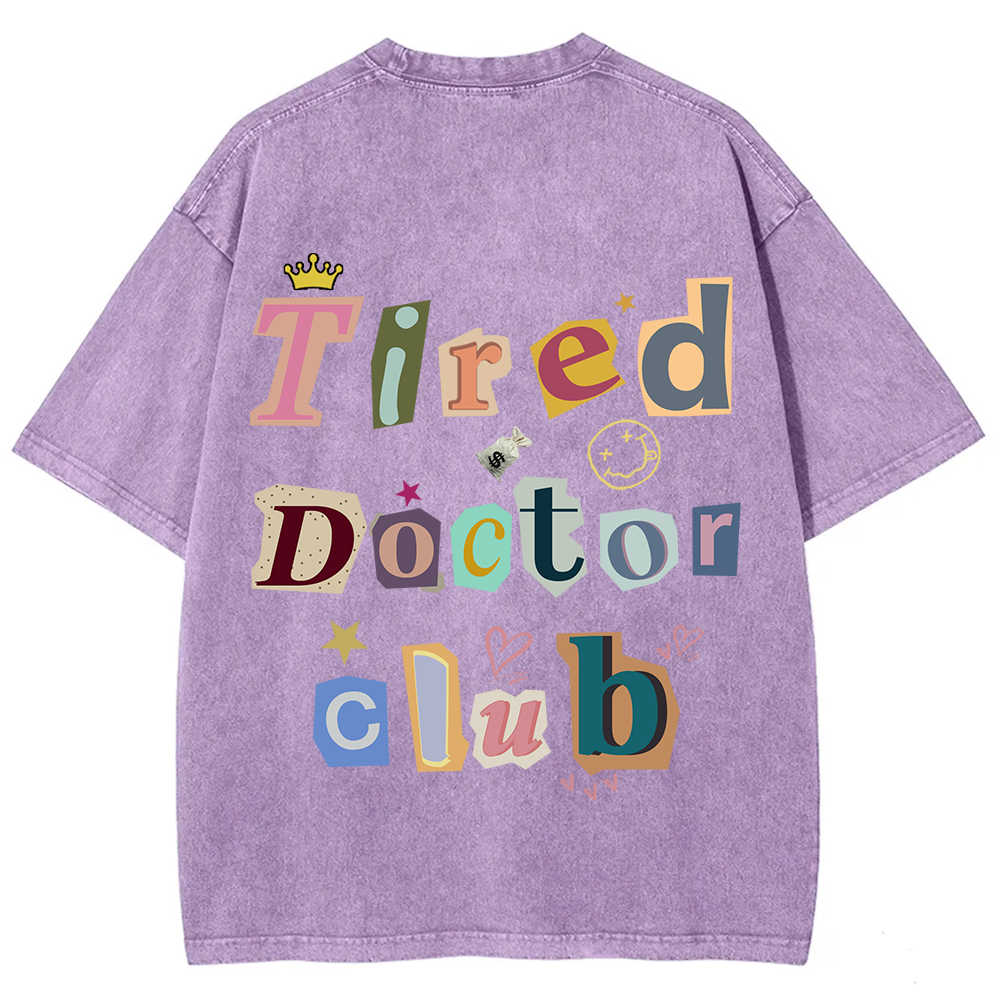 Tired Doctor Club Unisex Fit Washed T-Shirt