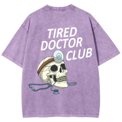 Tired Doctor Club Unisex Fit Washed T-Shirt