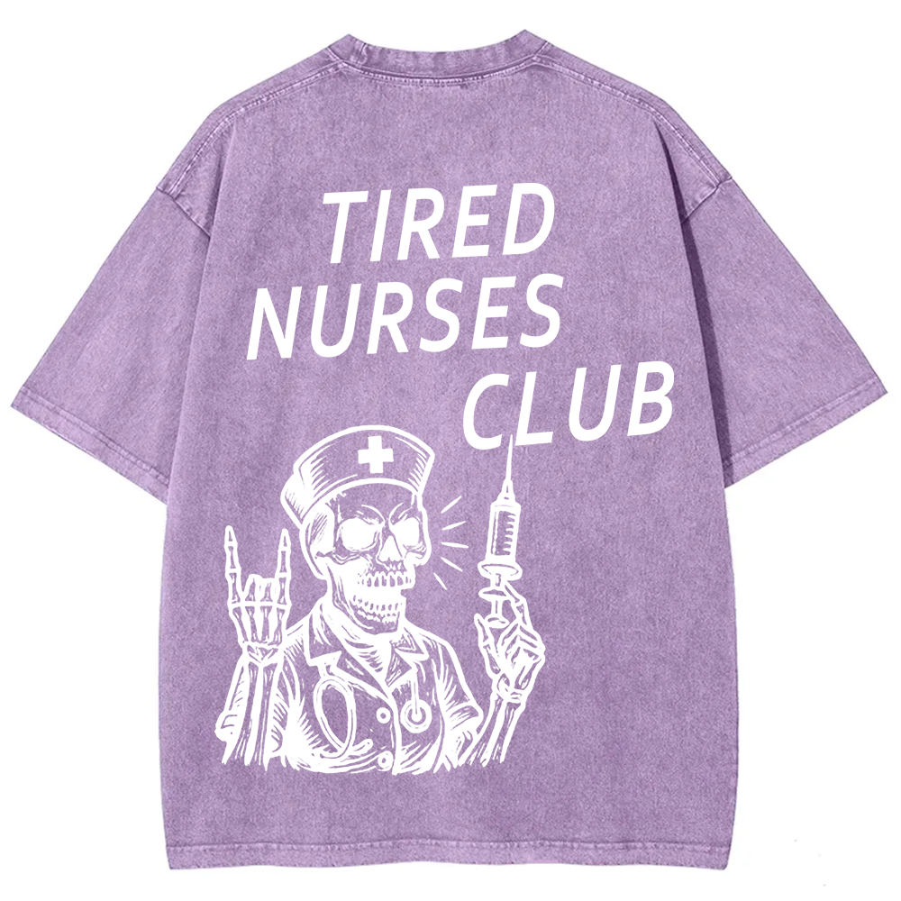 Tired Nurses Club Unisex Fit Washed T-Shirt