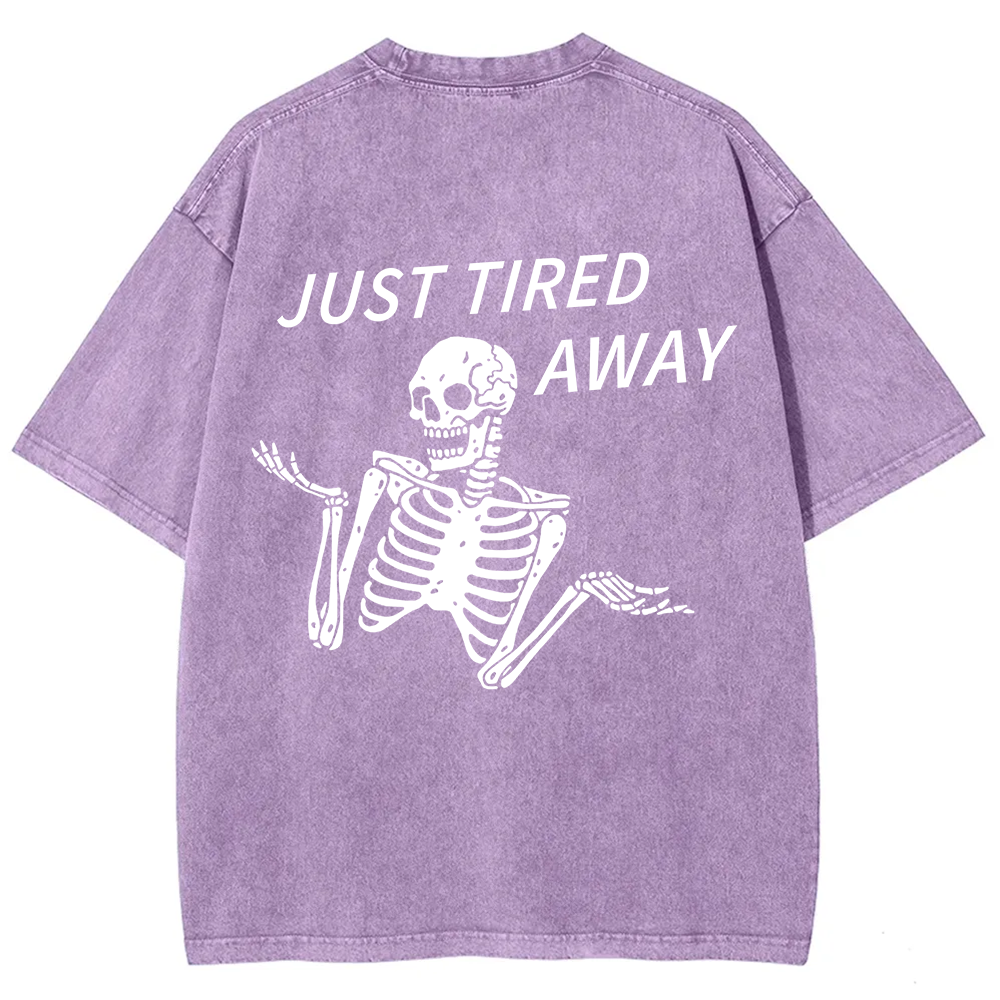 Just Tired Away Unisex Fit Washed T-Shirt?