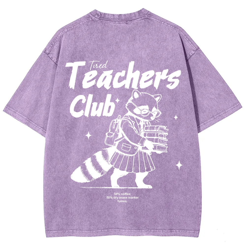 Tired Teachers Club Unisex Washed T-Shirt