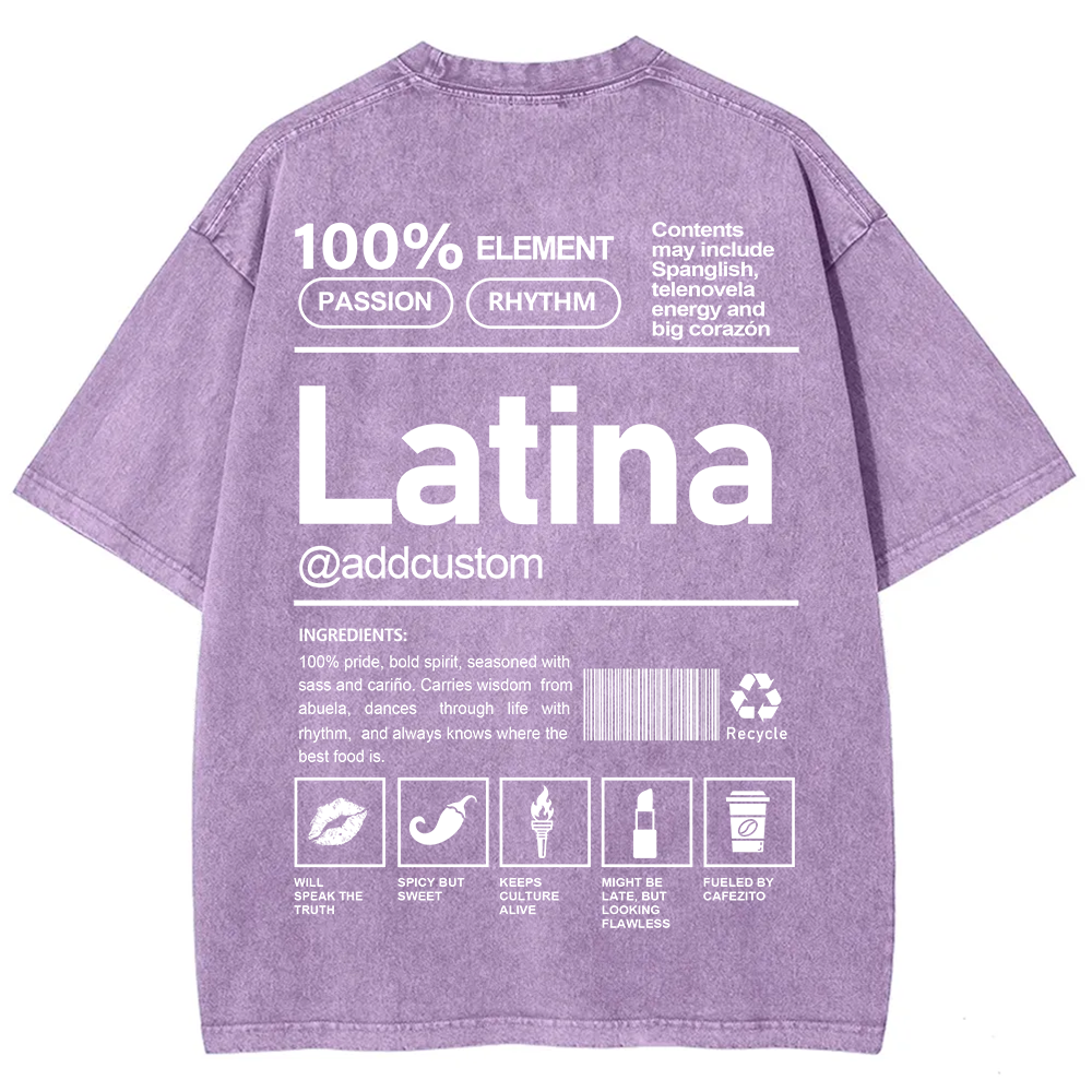 Latina Addcustom Unisex Fit  Washed T-Shirt