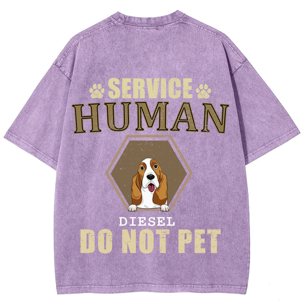 Service Human, Do Not Pet 4 - Personalized Custom Unisex Fit Washed T-Shirt wearishow