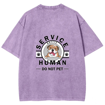 Wearishow Service Human, Do Not Pet - Personalized Custom WashedT-shirt