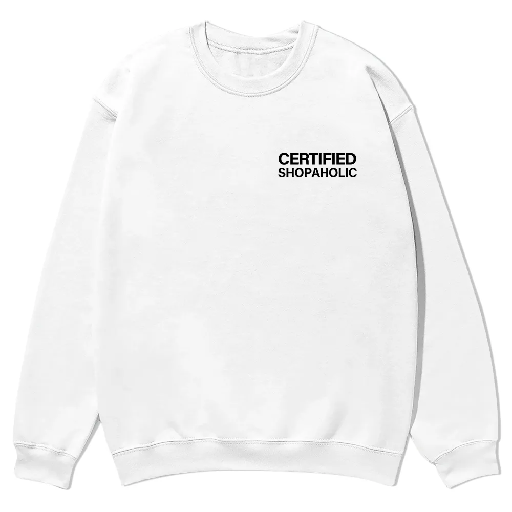 Certified Shopaholic Casual Crewneck Sweatshirt wearishow