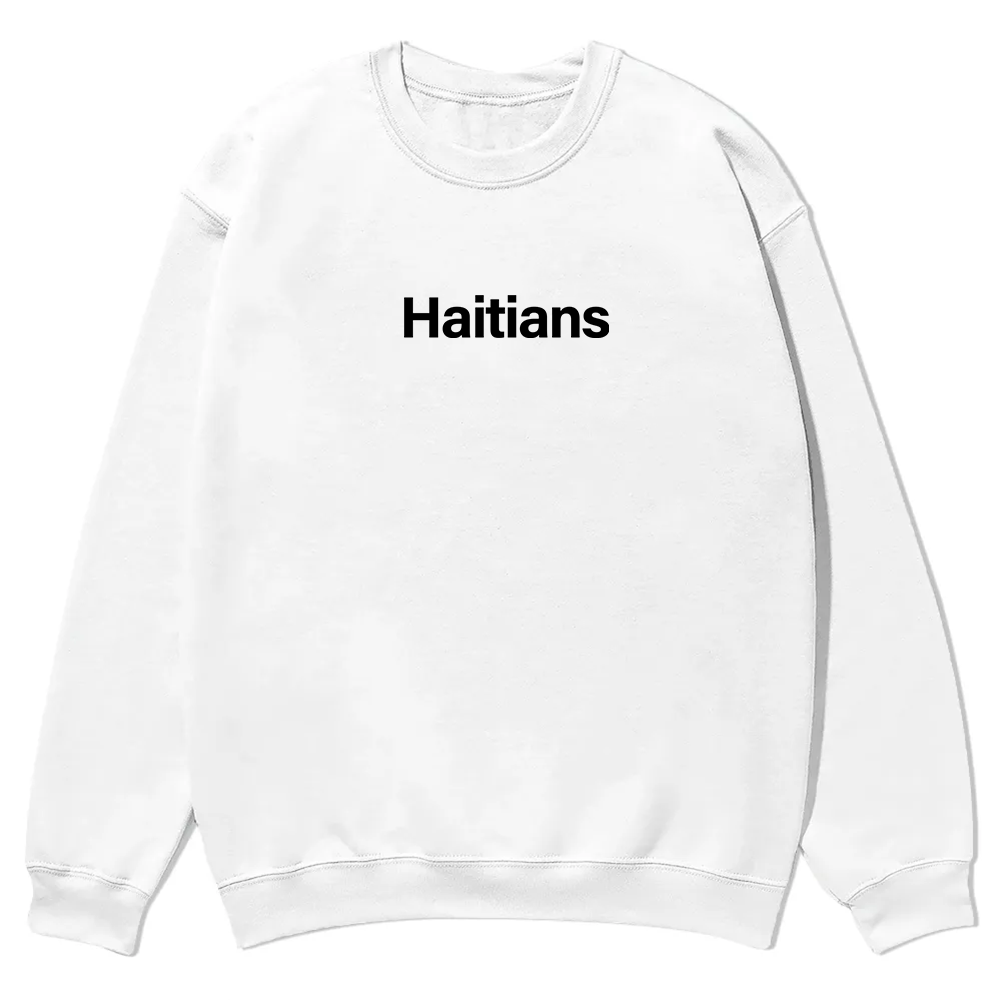 Haitians Unisex Fit  Casual Crewneck Sweatshirt wearishow