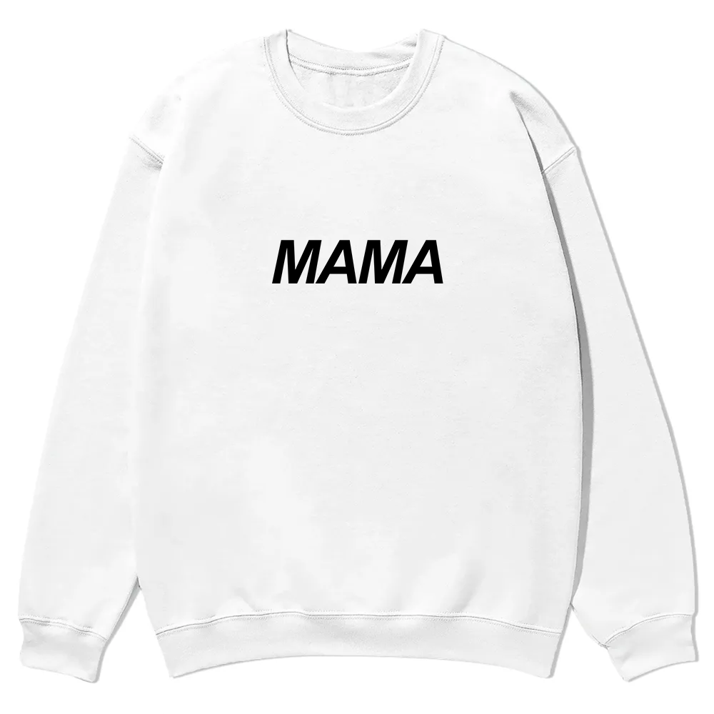 Mama Casual Crewneck Sweatshirt wearishow