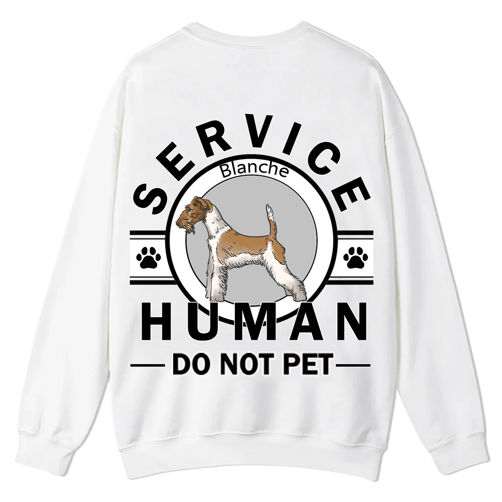 Service Human, Do Not Pet - Personalized Custom Unisex Casual Crewneck Sweatshirt