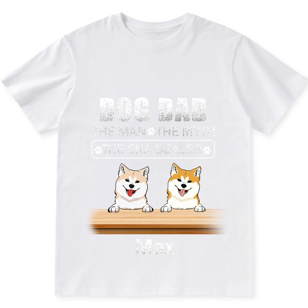 Dog Dad The Man The Myth The Snack Dealer - Personalized Custom Unisex T-shirt