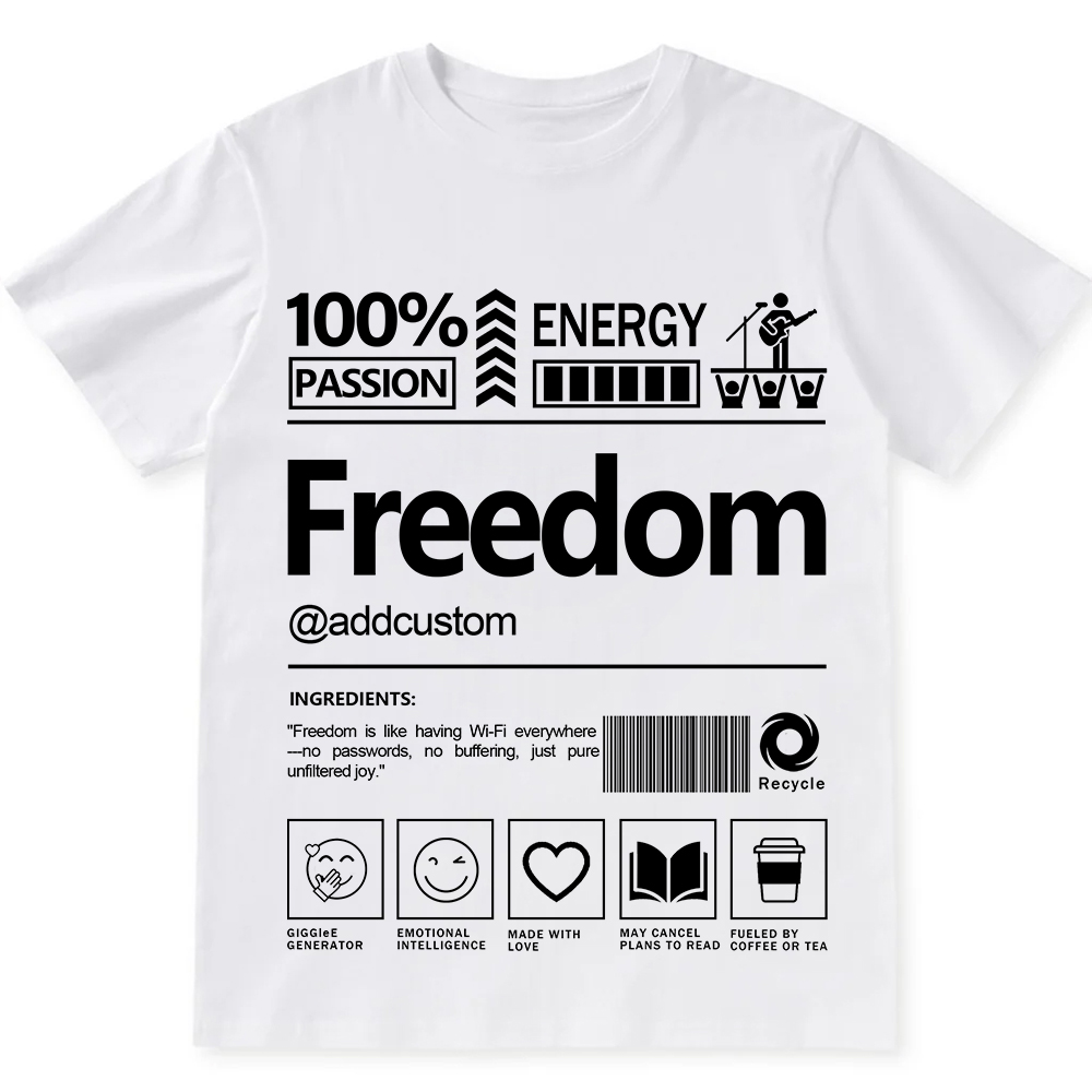 Addcustom Freedom Personalized Custom Unisex Fit T-Shirt wearishow