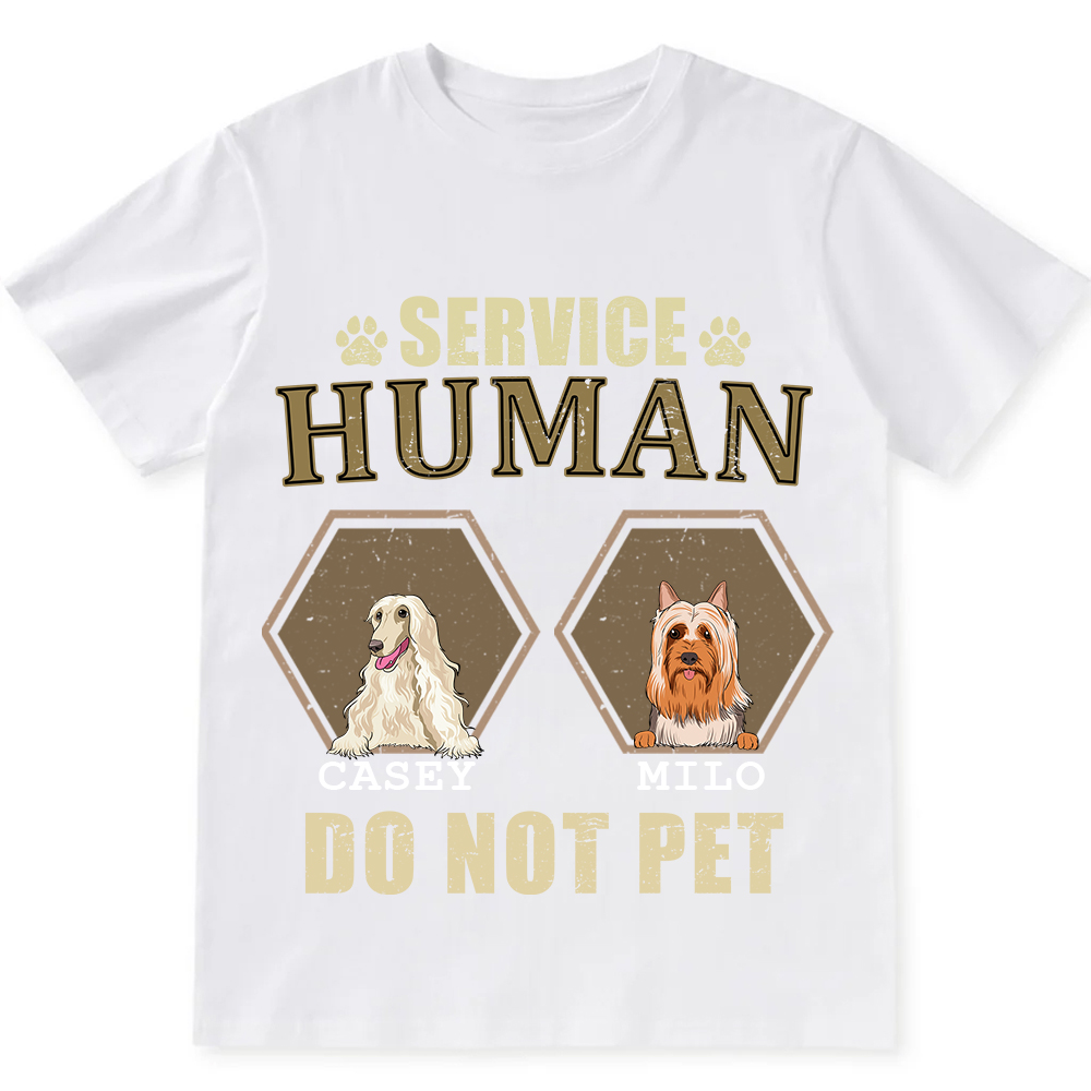 Service Human, Do Not Pet 4 - Personalized Custom Unisex Fit Cotton T-Shirt wearishow