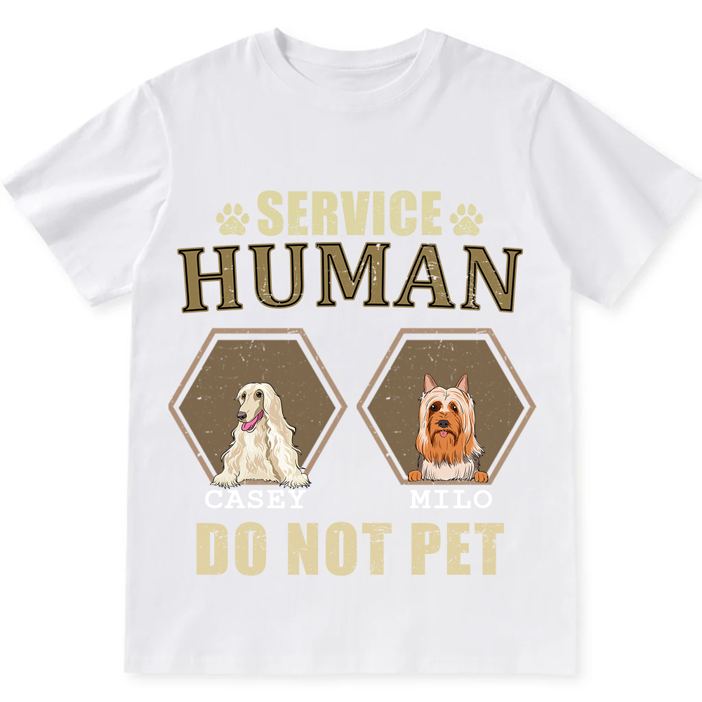 Service Human, Do Not Pet 4 - Personalized Custom Unisex Fit Cotton T-Shirt wearishow