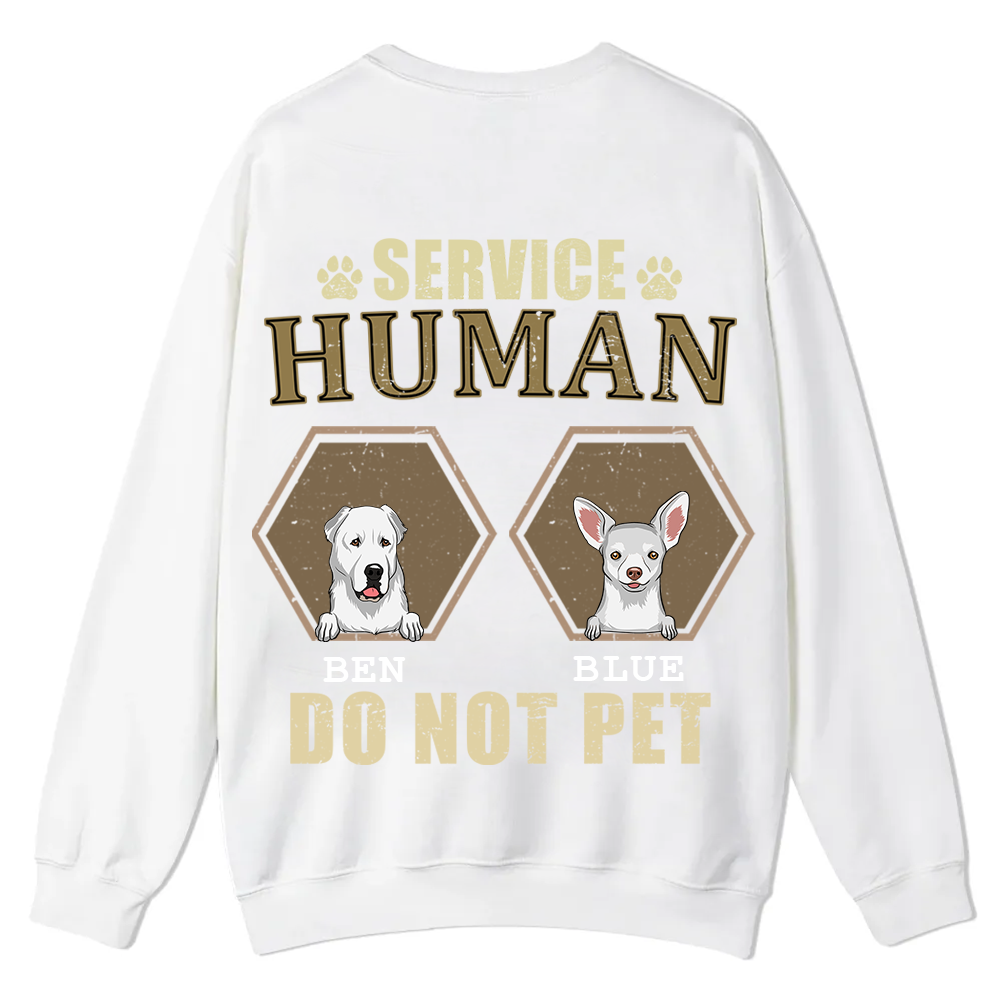 Service Human, Do Not Pet 4 - Personalized Custom Unisex Casual Crewneck Sweatshirt wearishow