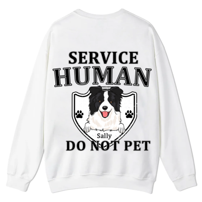 Service Human, Do Not Pet 10 - Personalized Custom Unisex Casual Crewneck Sweatshirt wearishow