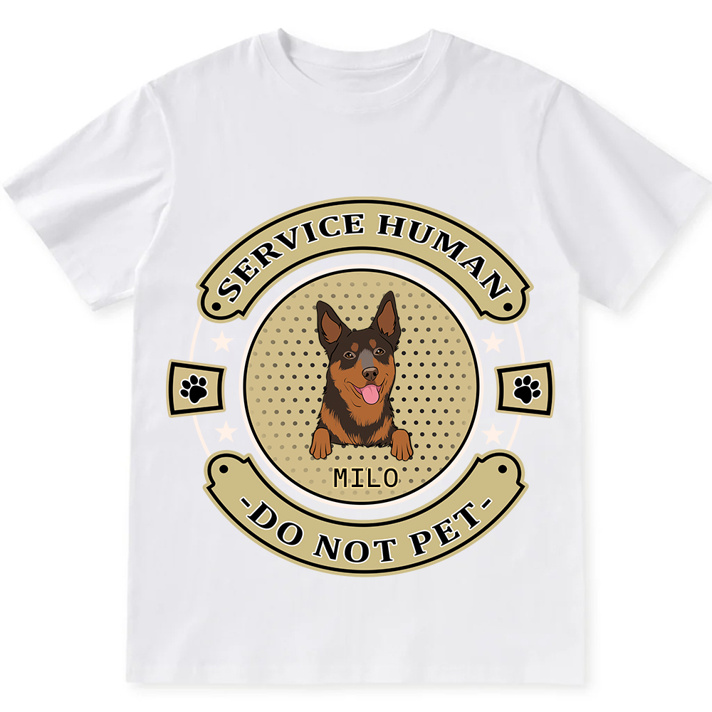 Service Human, Do Not Pet 14- Personalized Custom Unisex Fit Cotton T-Shirt wearishow