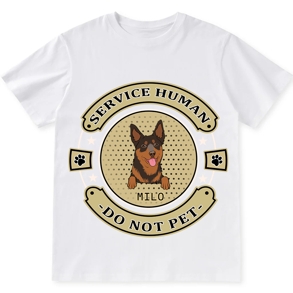 Service Human, Do Not Pet 14- Personalized Custom Unisex Fit Cotton T-Shirt wearishow