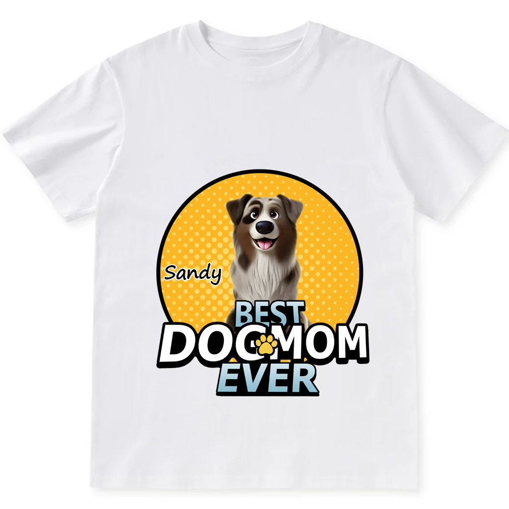 Best Dog Mom For Furry Kid- Personalized Custom Unisex Fit Cotton T-Shirt wearishow
