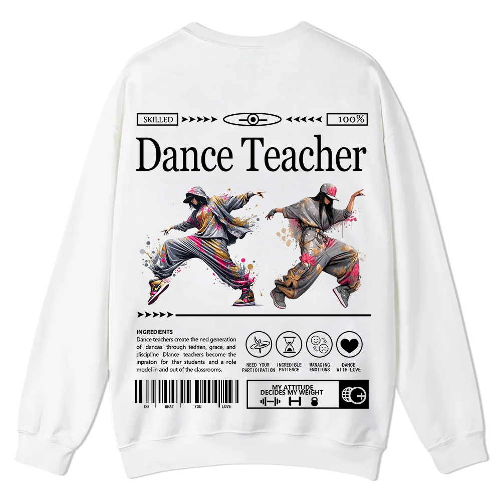 Dance Teacher Casual Crewneck Sweatshirt wearishow