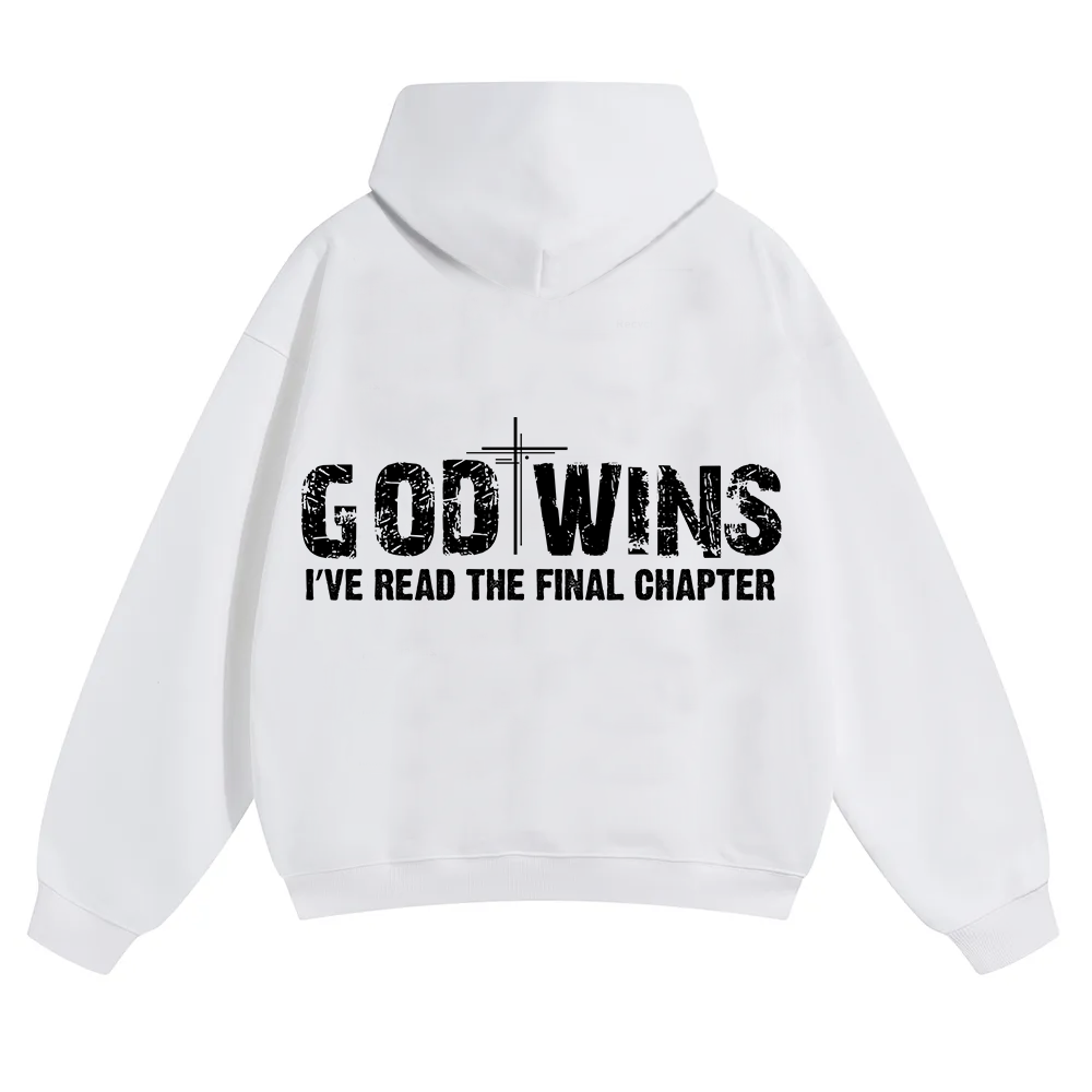 God Wins I’ve Read The Final Chapter  Unisex Solid Color Hoodie wearishow