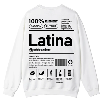 Latina Addcustom Unisex Fit  Casual Crewneck Sweatshirt wearishow