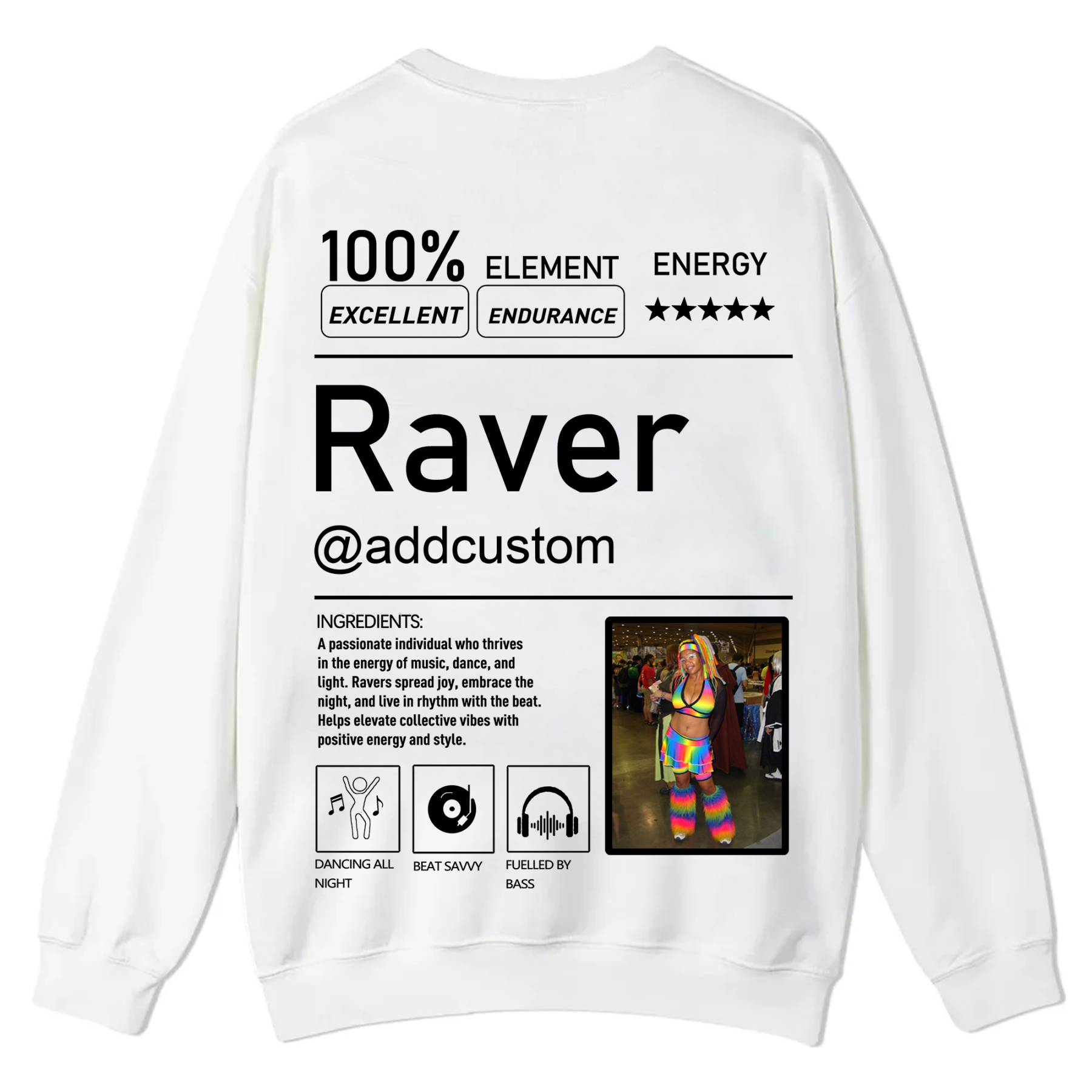 Addcustom  Photo Raver Casual Crewneck Sweatshirt wearishow