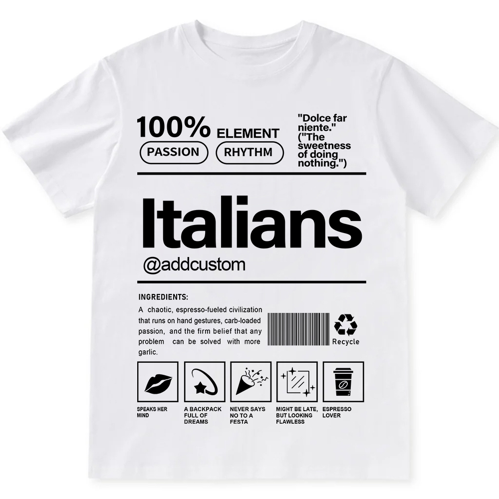 Italians Addcustom Unisex Fit  Cotton T-Shirt wearishow