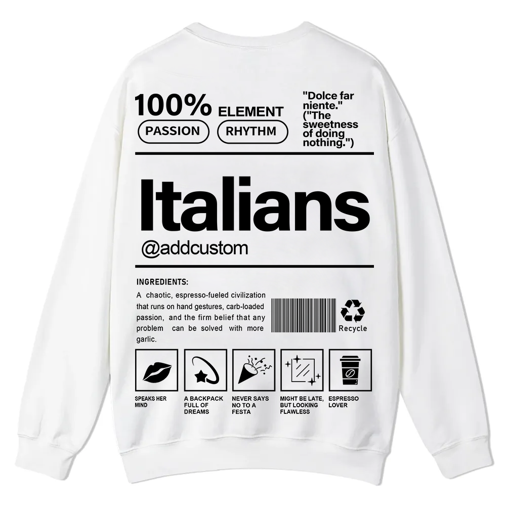 Italians Addcustom Unisex Fit  Casual Crewneck Sweatshirt wearishow
