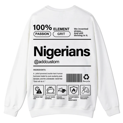 Nigerians Addcustom Unisex Fit  Casual Crewneck Sweatshirt wearishow
